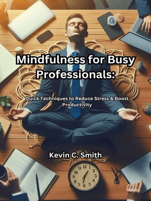 cover image of Mindfulness for Busy Professionals